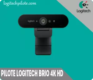 Pilote Logitech Brio 4K HD Webcam